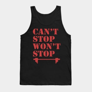 Can't Stop Won't Stop, Bodybuilding, Motivational, Inspirational, Typography, Aesthetic Text, Minimalistic Tank Top